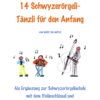 14 Schwyzerörgeli -Tänzli für den Anfang