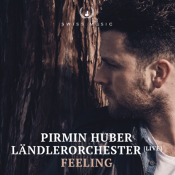 CD Feeling- Pirmin Huber Ländlerorchester