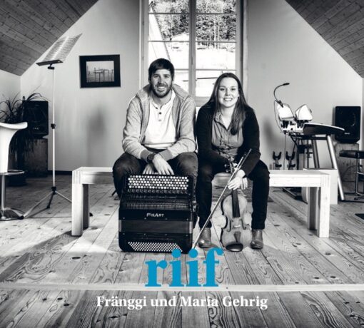 CD riif - Fränggi und Maria Gehrig